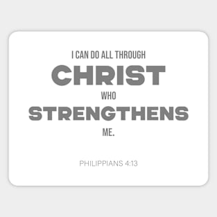 Bible Scripture Philippians 4:13 Quote Grey Magnet